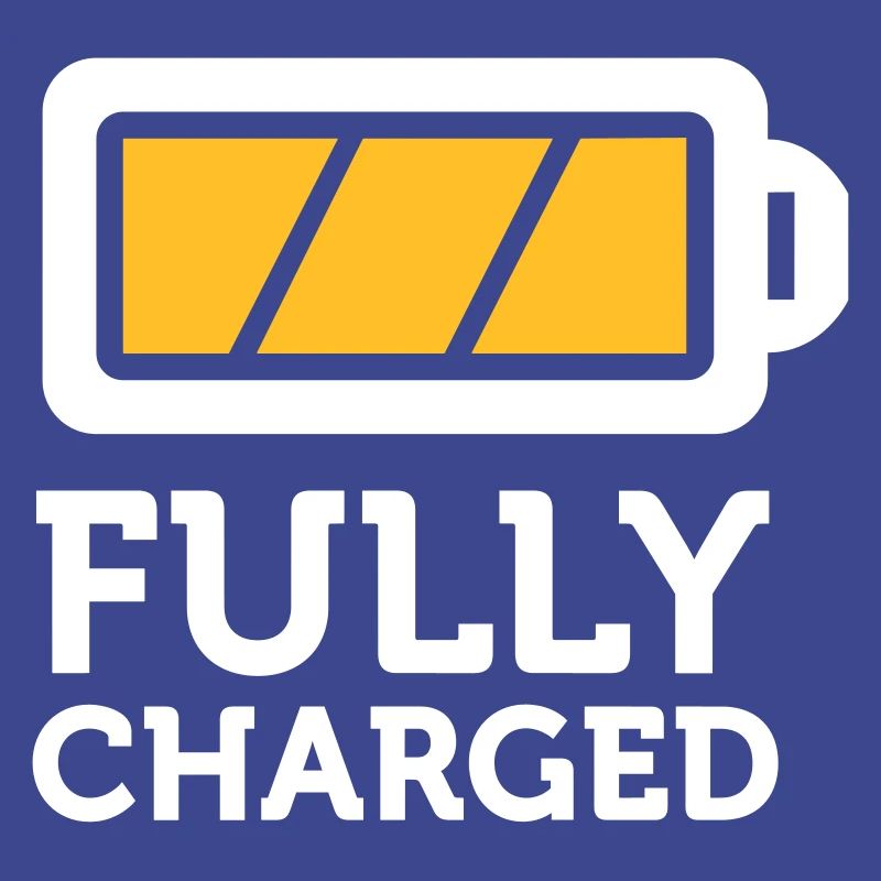 I Am Fully Charged!