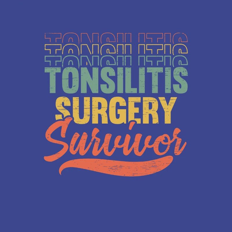 Tonsillitis Survivor Tonsillectomy