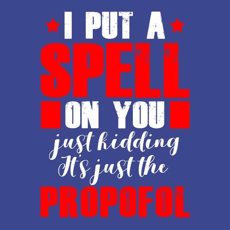 Magic Propofol Anesthesiologist Anesthesia