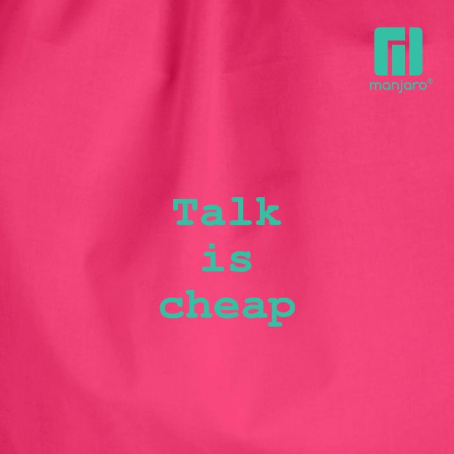 Talk is cheap ... (darkmode)