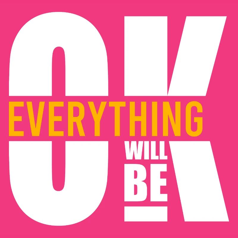 Everything will be ok Motivation