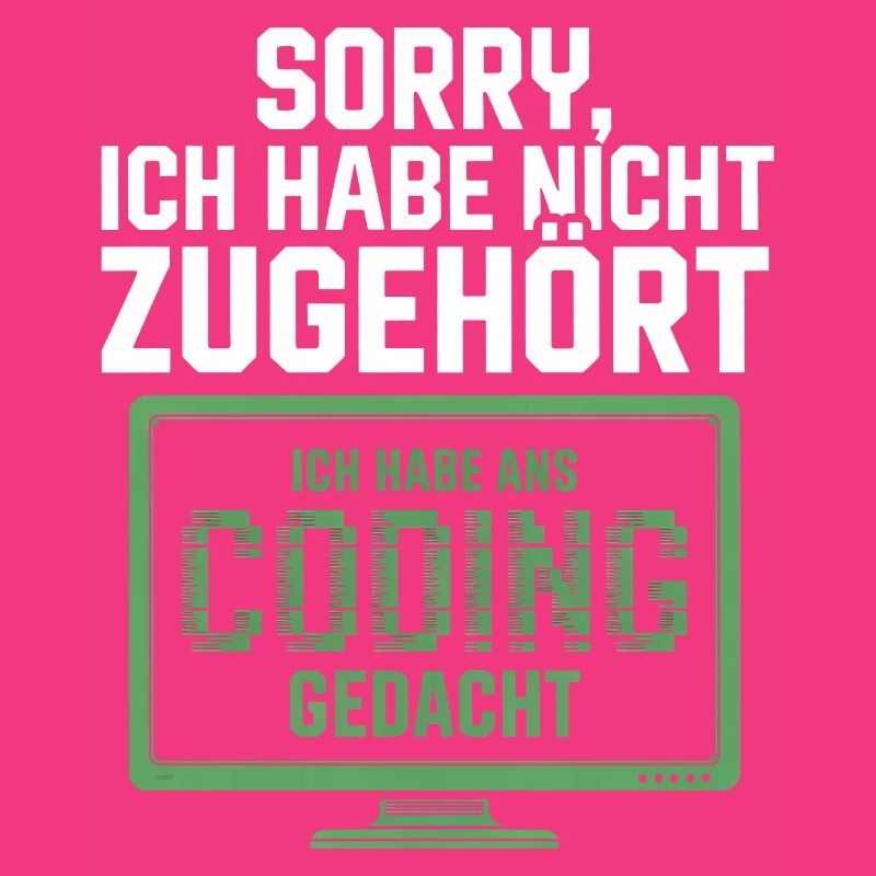 Sorry, I thought coding