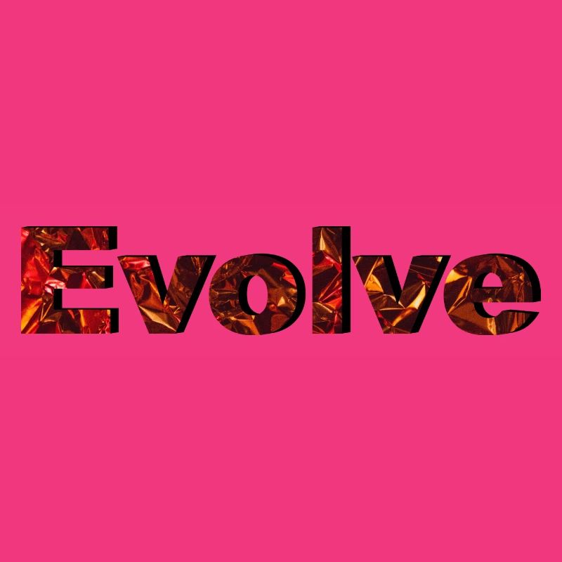 Evolve