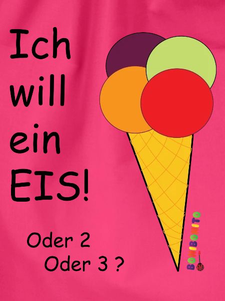 ich will ein eis