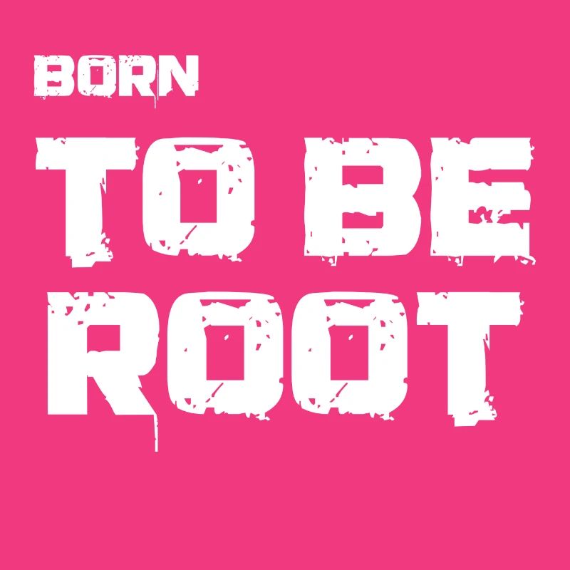 Born to be root. IT administrators, admin, nerds