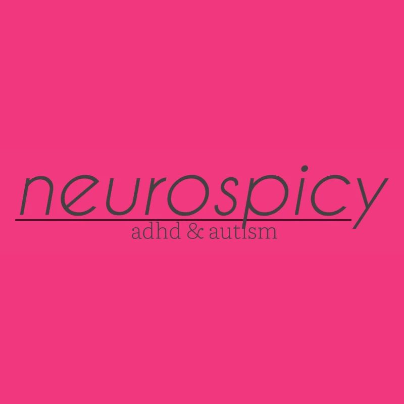 neurospicy | ADHD & Autism