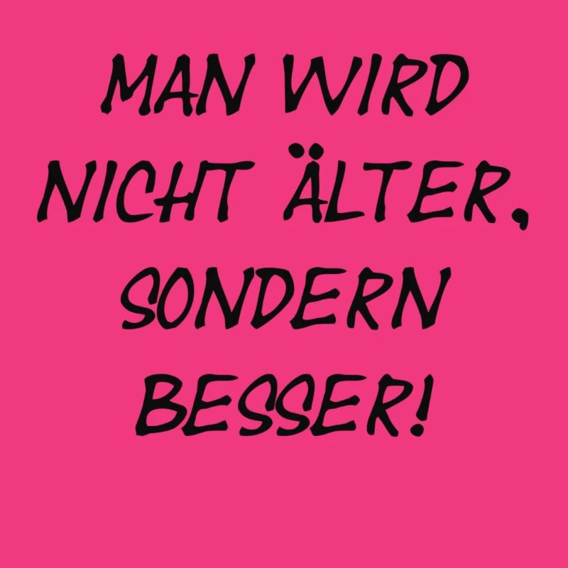 Man wird nicht älter...