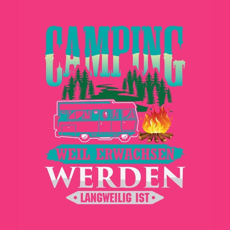 Camper Camping Caravan Saying