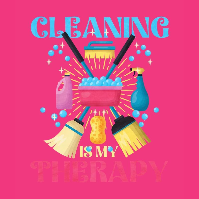 Cleaning is my therapy