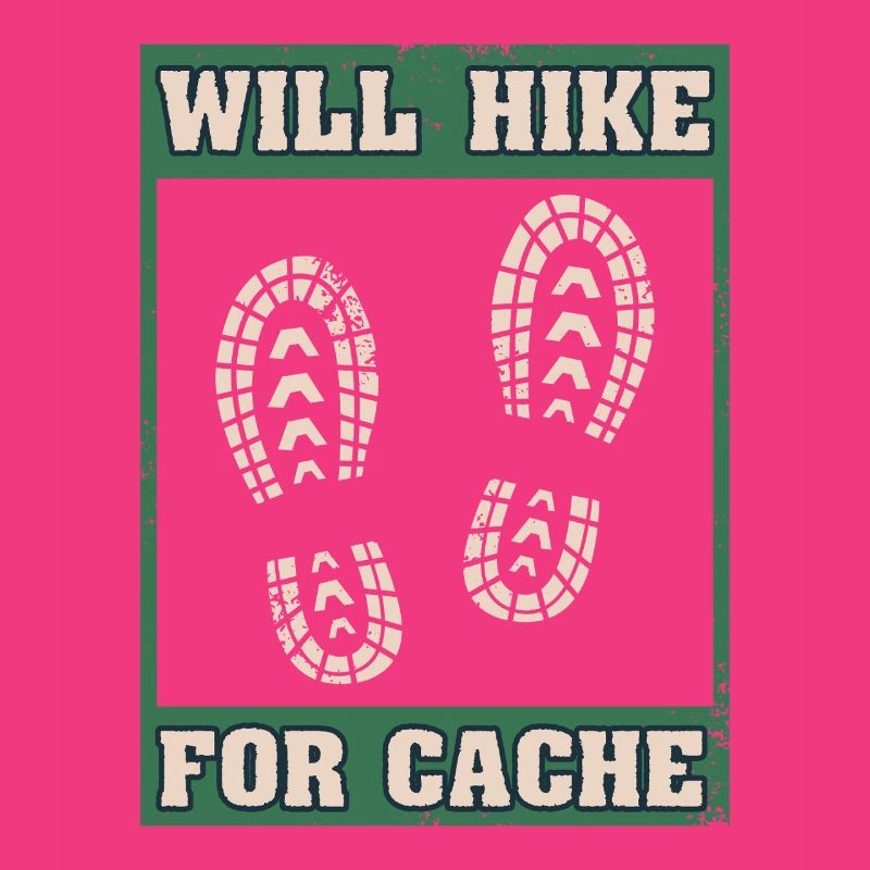 Will Hike For Cache Geocaching Graphic