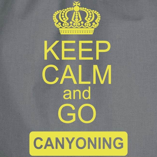 keep calm and go canyoning 2