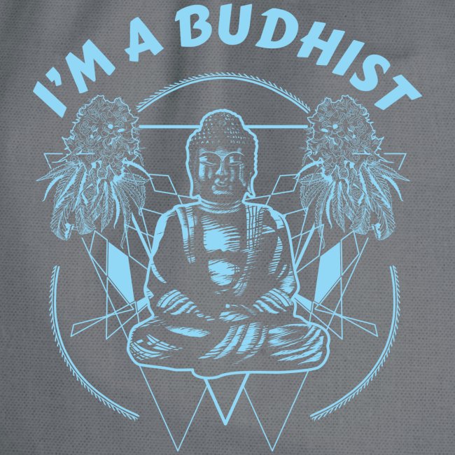 Im a budhist