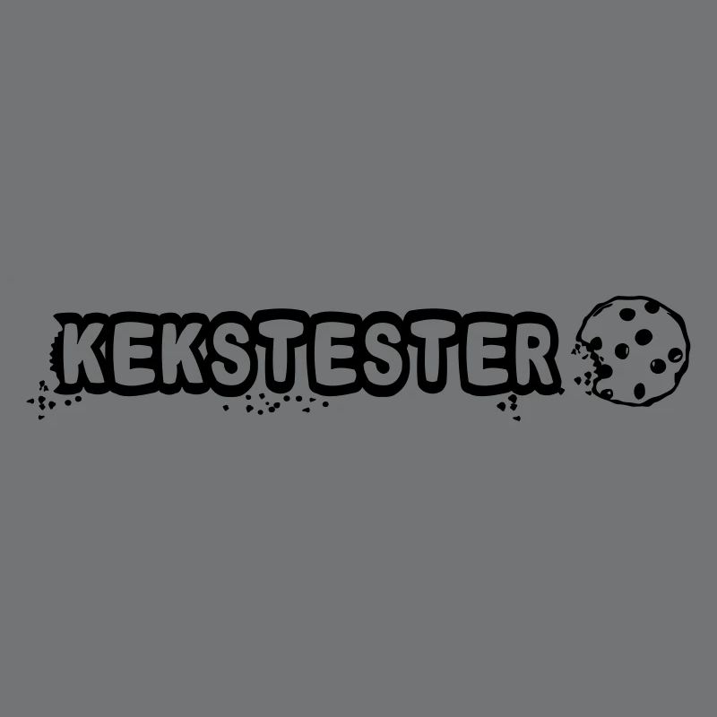 Kekstester Spruch mit Cookie