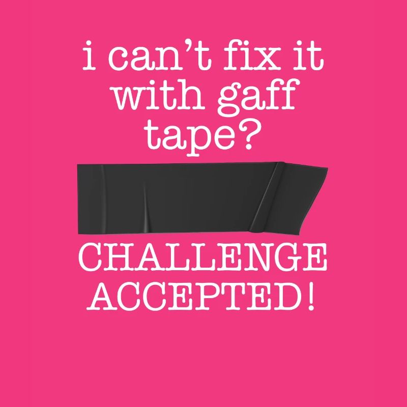 I Can't Fix It With Gaff Tape - Stage Technician