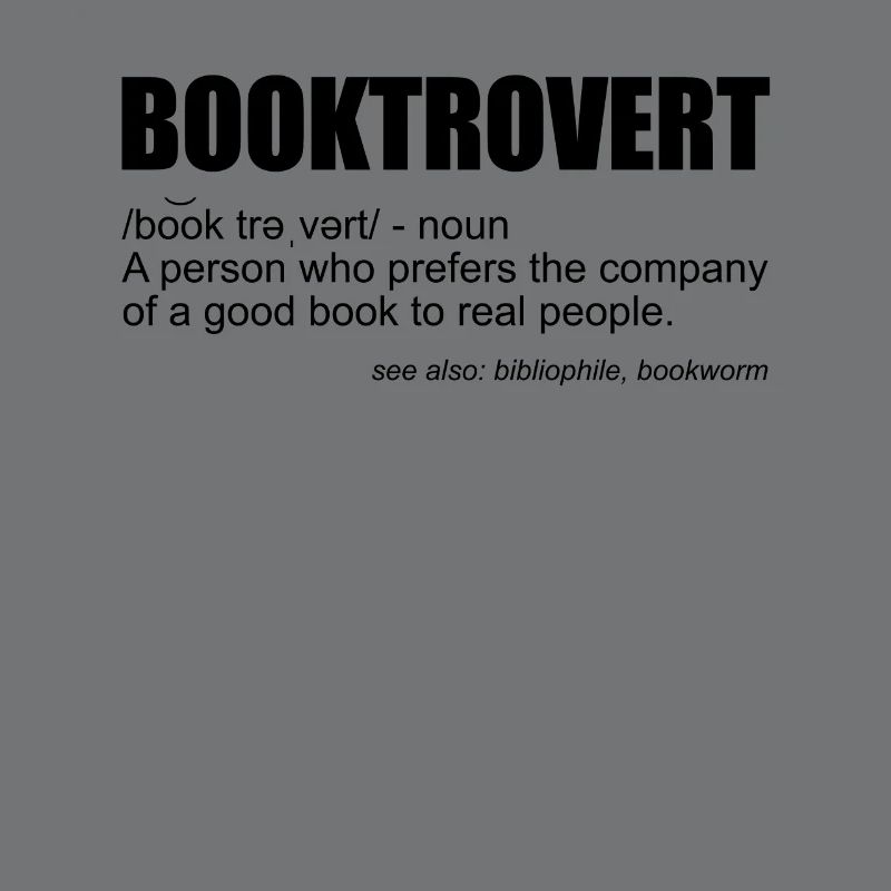 Bookworm Introverted BibliophilIntrovert