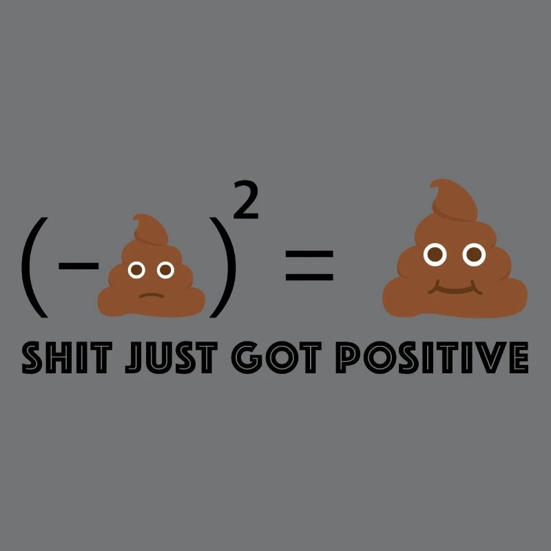 La merde devient positive | Sarcasme