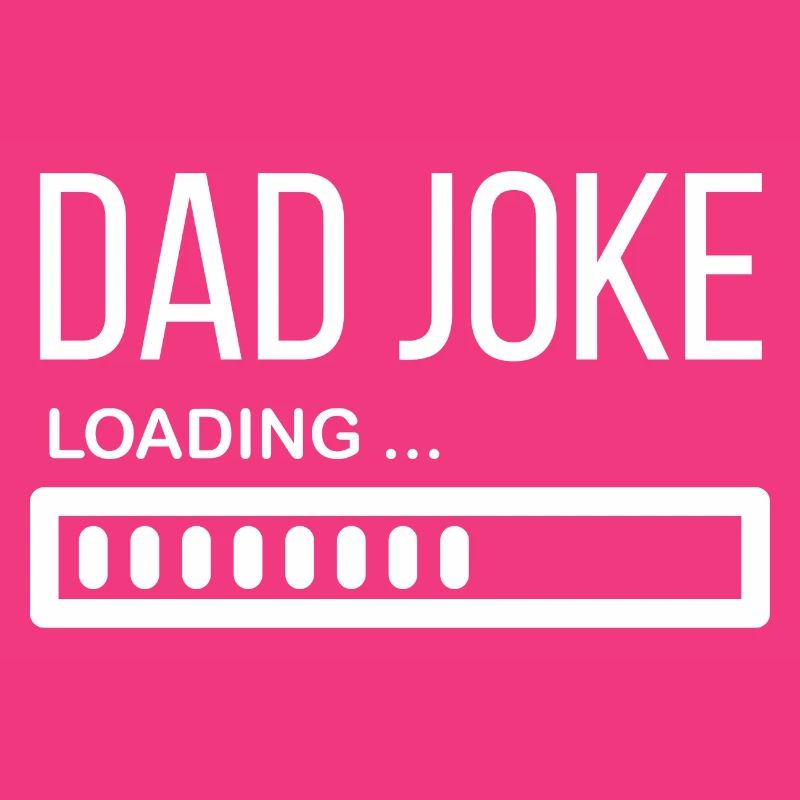 Dad Joke Loading...