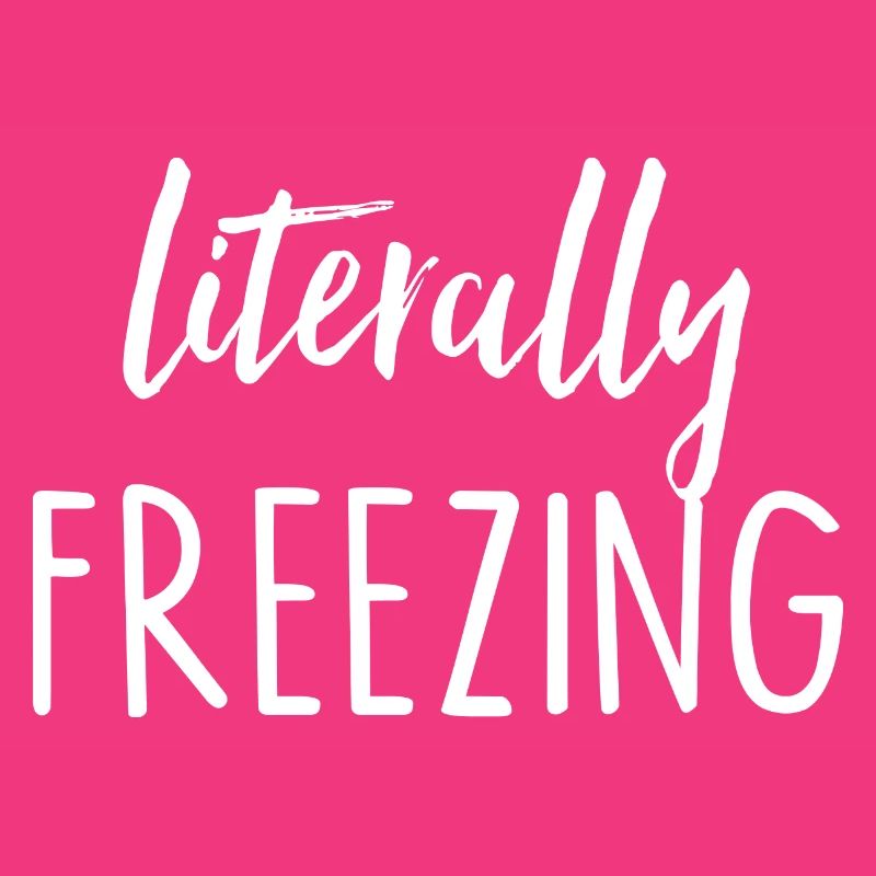 Literally Freezing