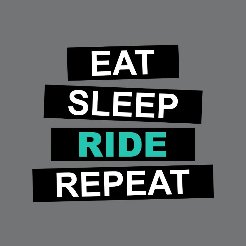 Eat Sleep Ride Repeat