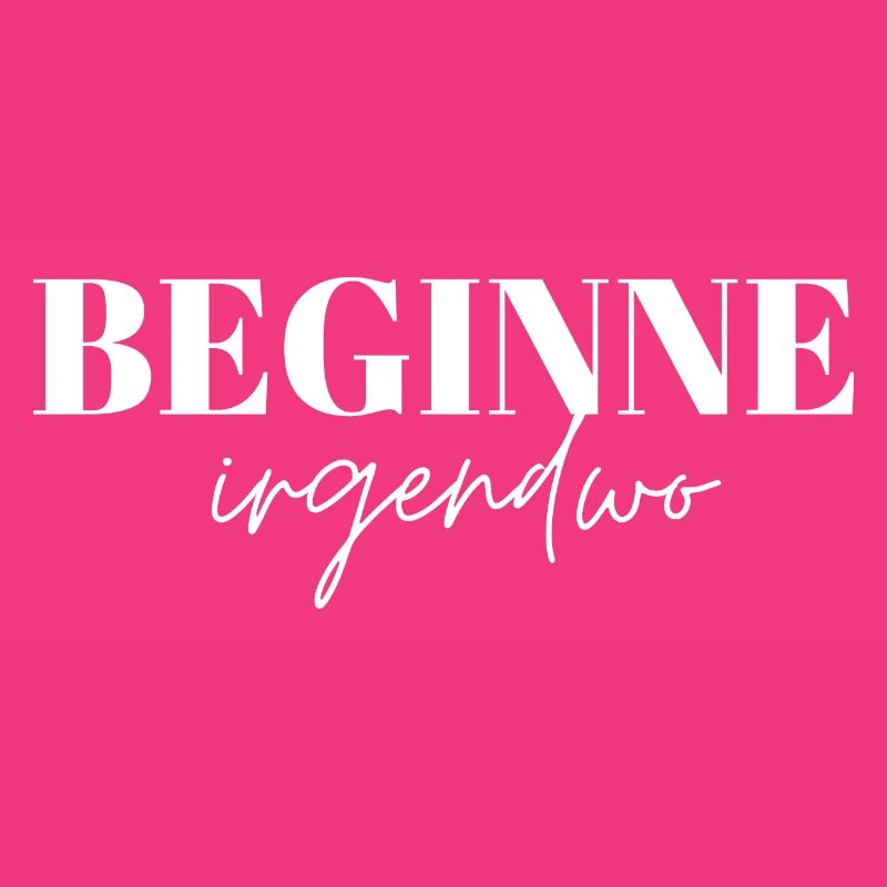 Beginne