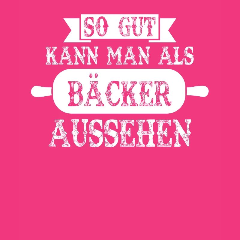 Bäcker Shirts / Bäcker Sprüche / bester Bäcker