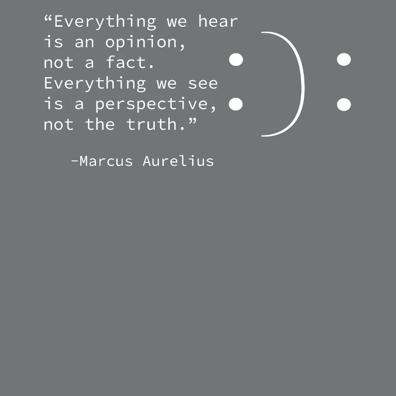 Stoic quote by Marcus Aurelius,Illusion, Point of