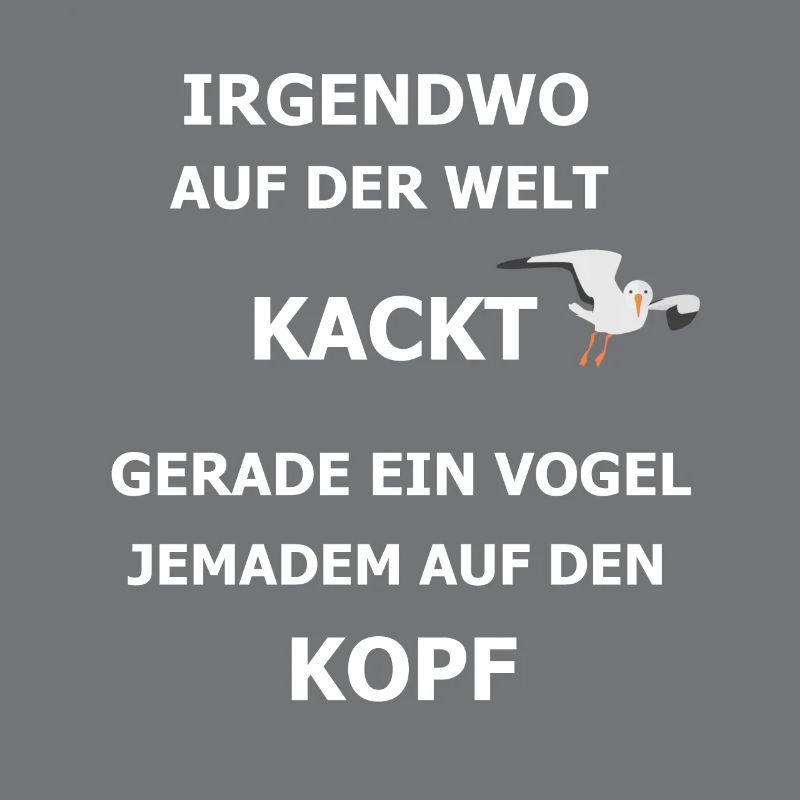 Kackt gerade ein Vogel