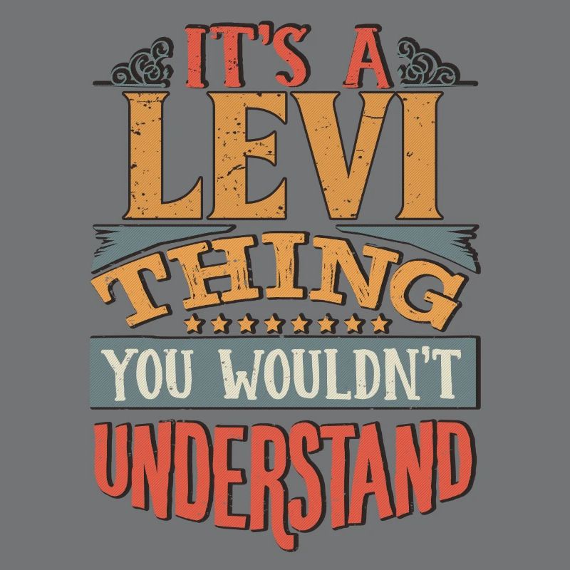 C’est une chose Levi que vous ne comprendriez pas - Levi