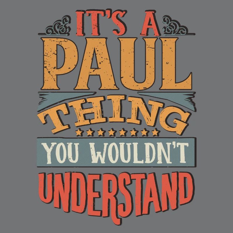 C’est une chose de Paul que vous ne comprendriez pas - Paul