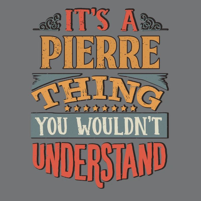 C’est une chose pierre que vous ne comprendriez pas -