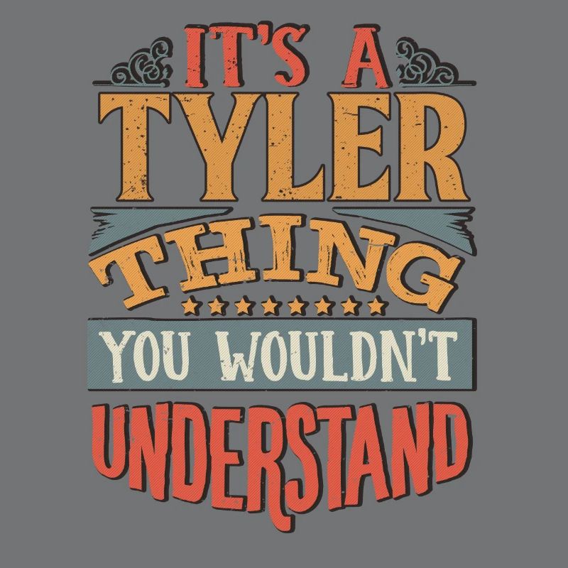 C’est une chose Tyler que vous ne comprendriez pas - Tyler