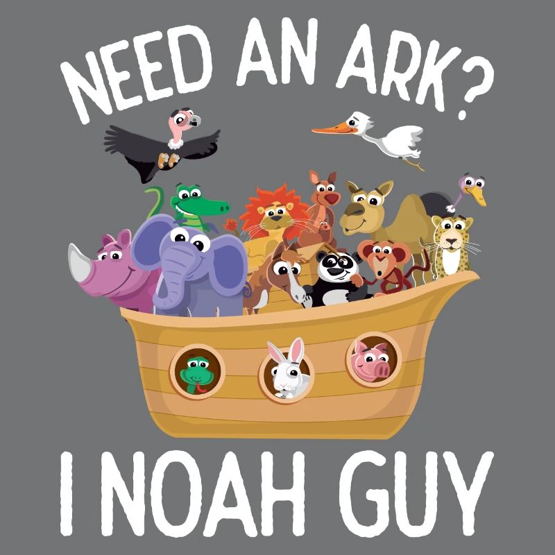 Benötigen Sie Eine Arche Noah Guy Funny Archa Noah