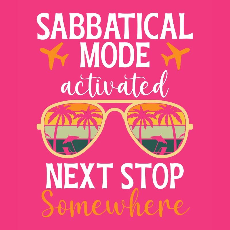 Sabbatical Mode Enabled: Next Stop Somewhere