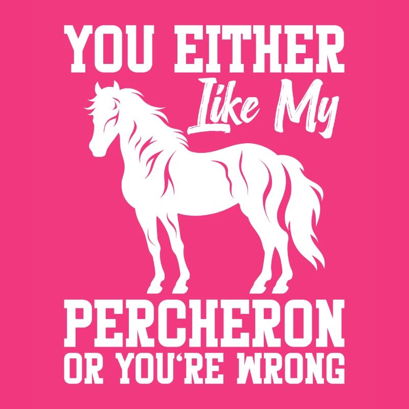 Soit vous aimez mon Percheron, soit vous êtes