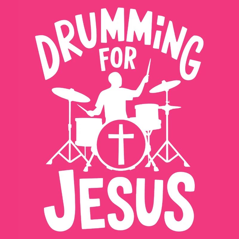 Drums for Jesus Drummer Drummer