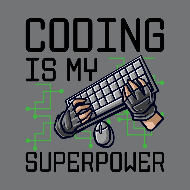 Coding Is My Superpower Programming Coder Computer