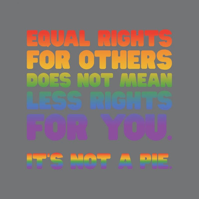 Equal Rights For Others Does Not Mean Less Rights