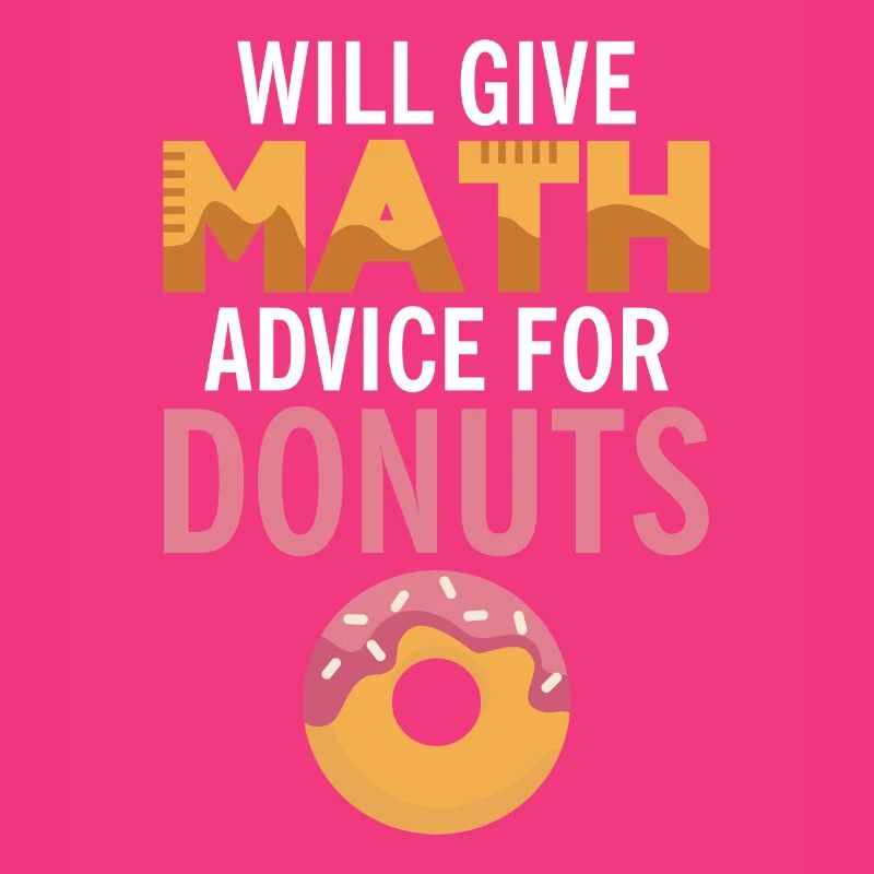 Will give Math advice for Donuts