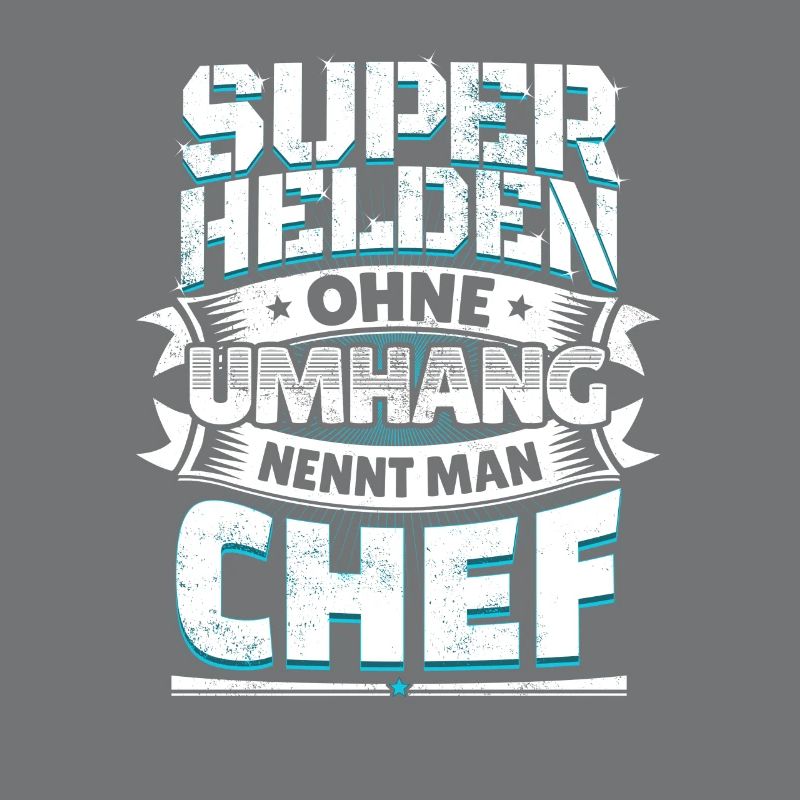 Superheld lustiger Spruch Held Chef Geschenk