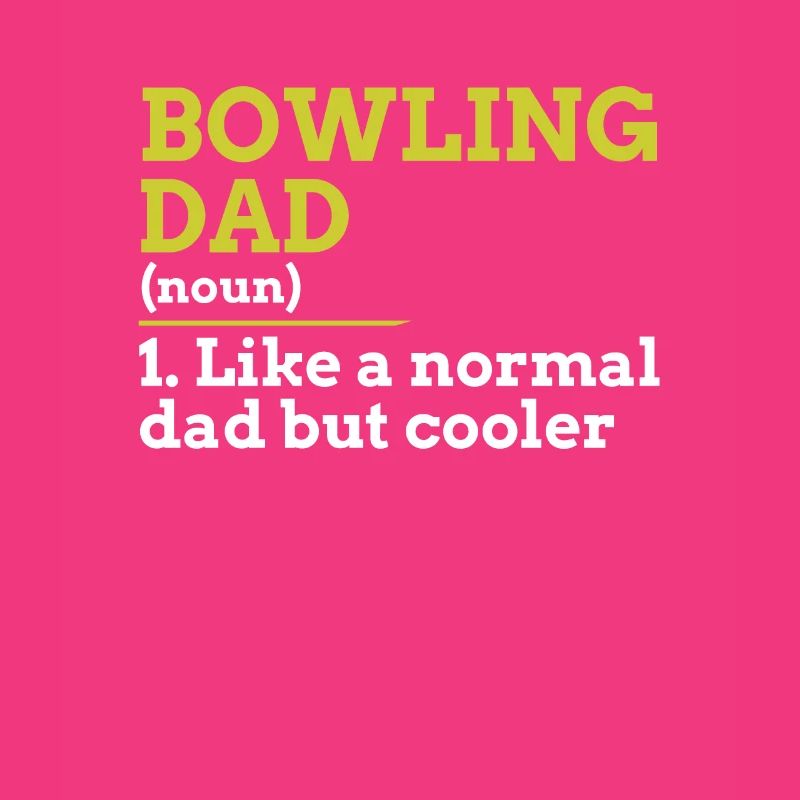 Bowling Dad