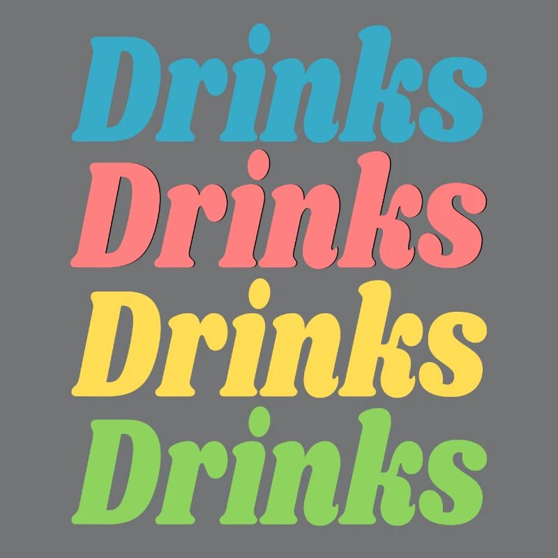 Drinks Drinks Drinks Drinks / Proverbes / Tendance