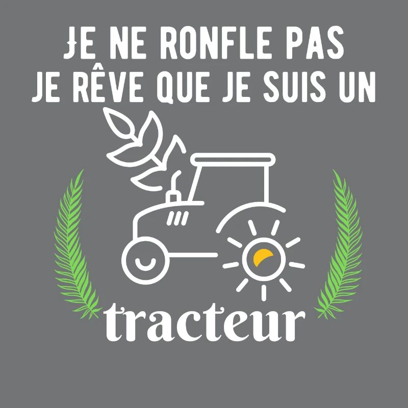 Ich schnarche nicht, ich träume, dass ich ein Traktor bin.