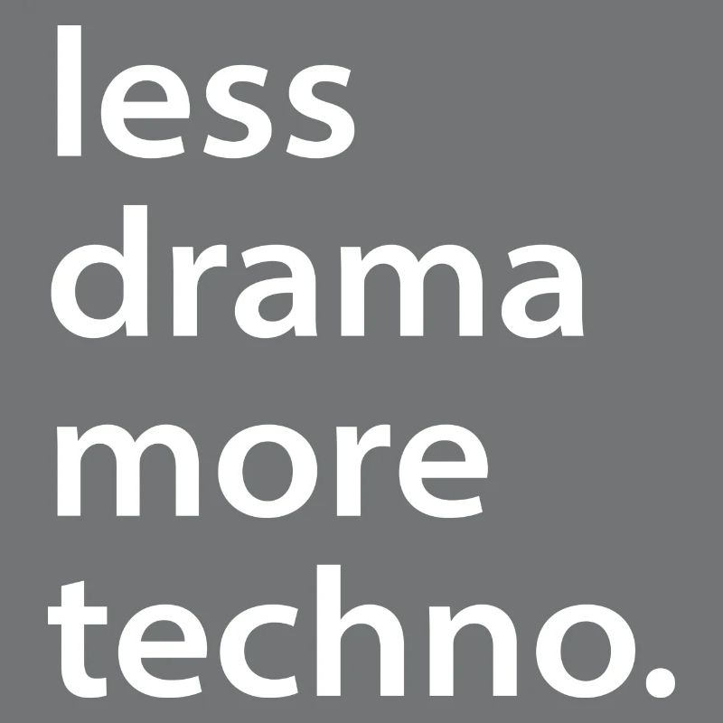 Less drama more techno Geschenk Rave Spruch