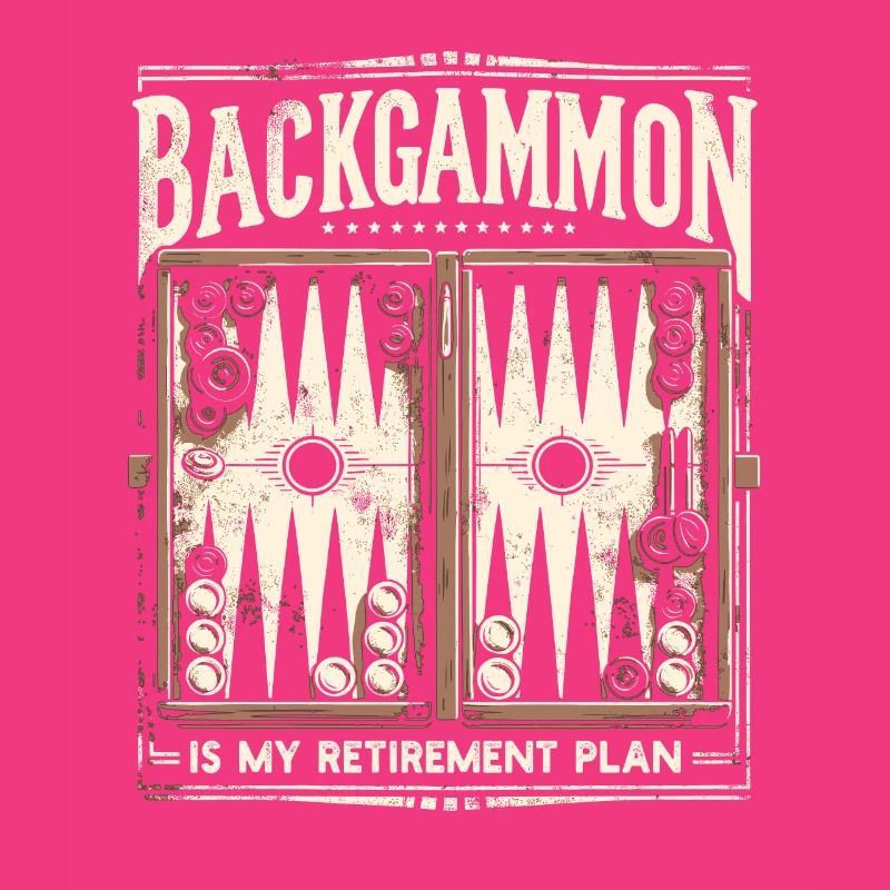Backgammon is My Retirement Plan - Vintage Game
