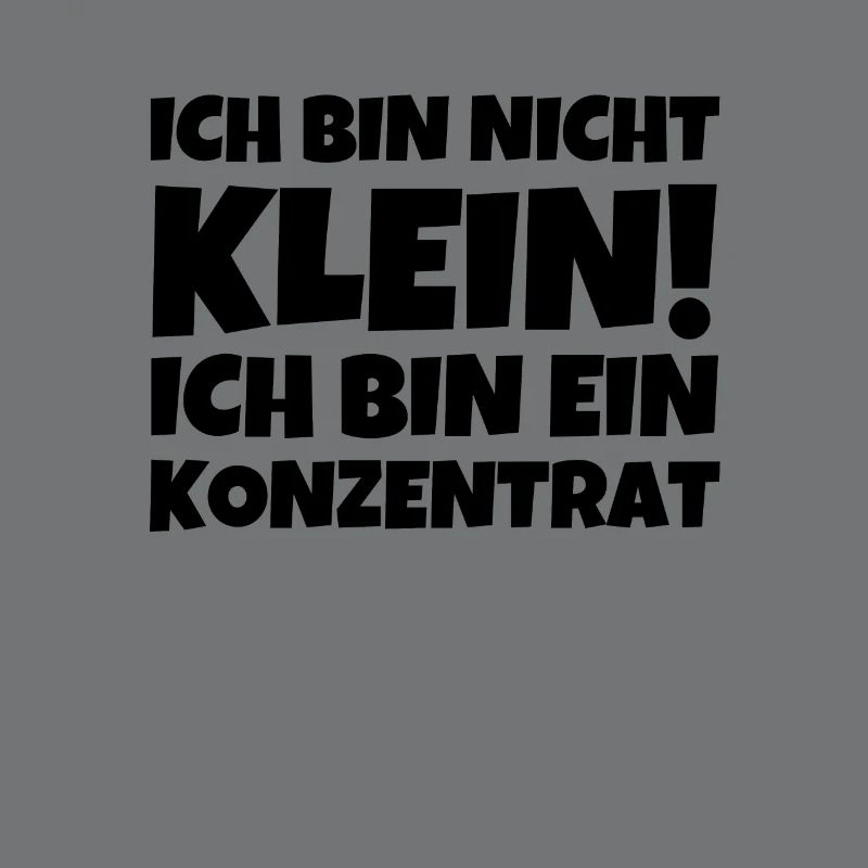 Ich Bin Nicht Klein! Ich Bin Ein Konzent