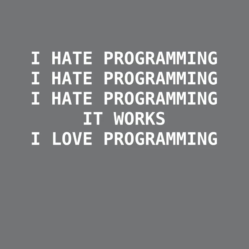 Ich Hasse Programmieren Computer Science Nerd Idee