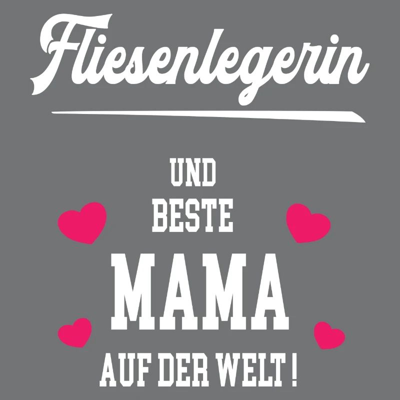 Fliesenlegerin Beste Mama Muttertag Geburtstag