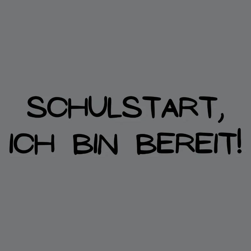 Schulstart ich bin bereit