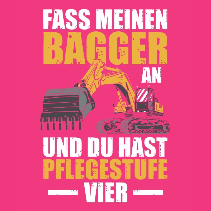 Pflegestufe vier Baggerführer Baggerfahrer Bagger