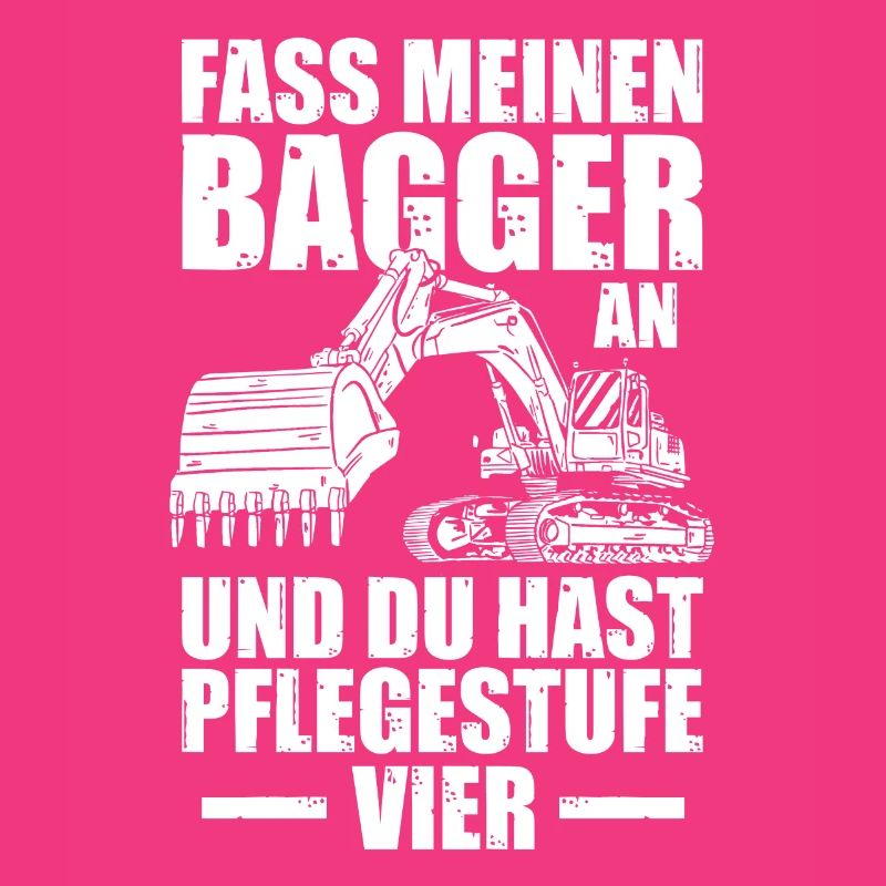 Pflegestufe vier Baggerführer Baggerfahrer Bagger